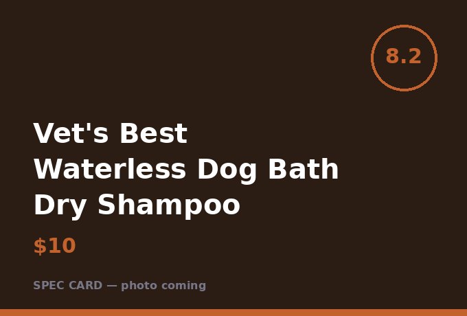 Vet's Best Waterless Dog Bath Dry Shampoo